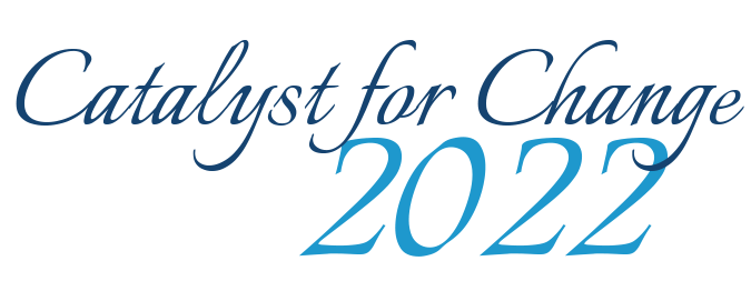 Catalyst for Change 2022