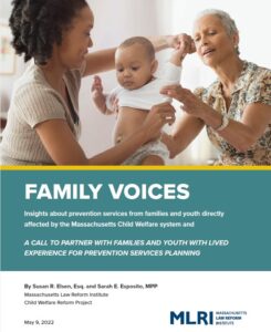 Insights about prevention services from families and youth directly affected by the Massachusetts Child Welfare system