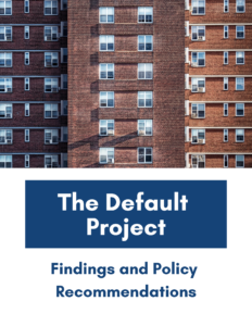The Default Project: A Survey of the Reasons for Tenant Defaults in Housing Court Eviction Cases